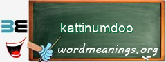 WordMeaning blackboard for kattinumdoo